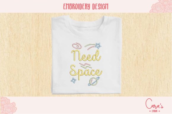 Need Space: A Witty Travel Quote for Holiday Embroidery